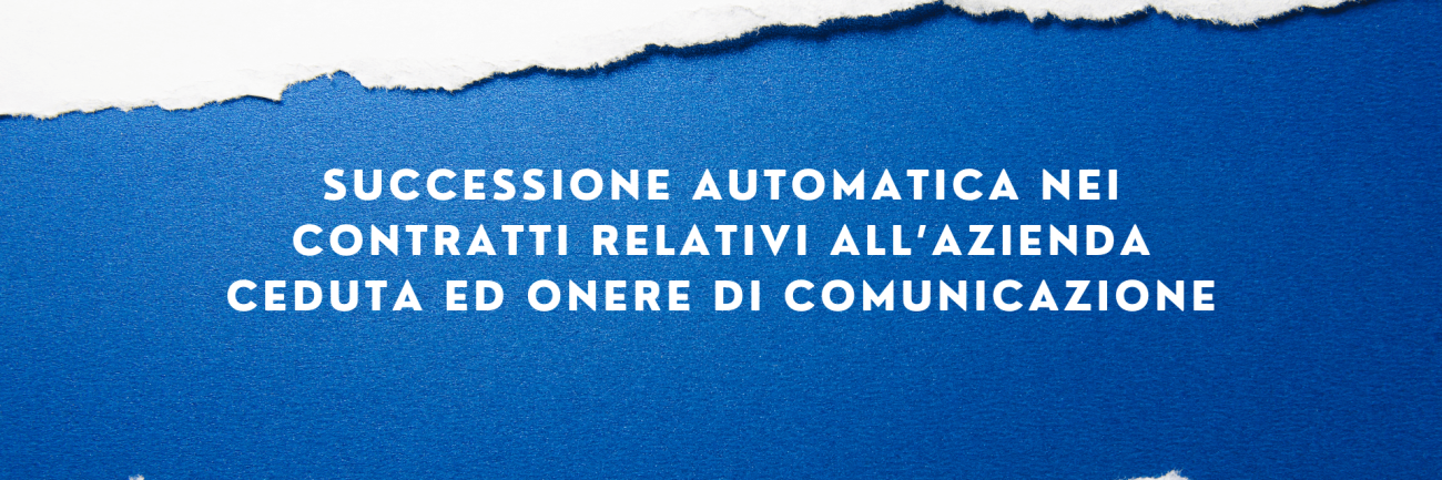 SUCCESSIONE AUTOMATICA NEI CONTRATTI ECC