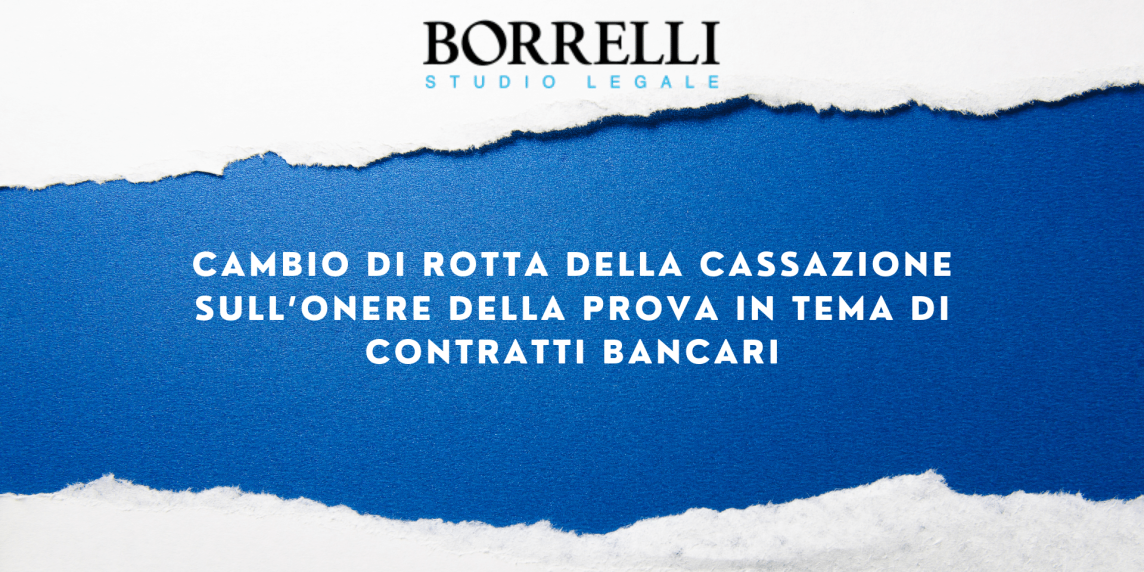 CAMBIO DI ROTTA DELLA CASSAZIONE