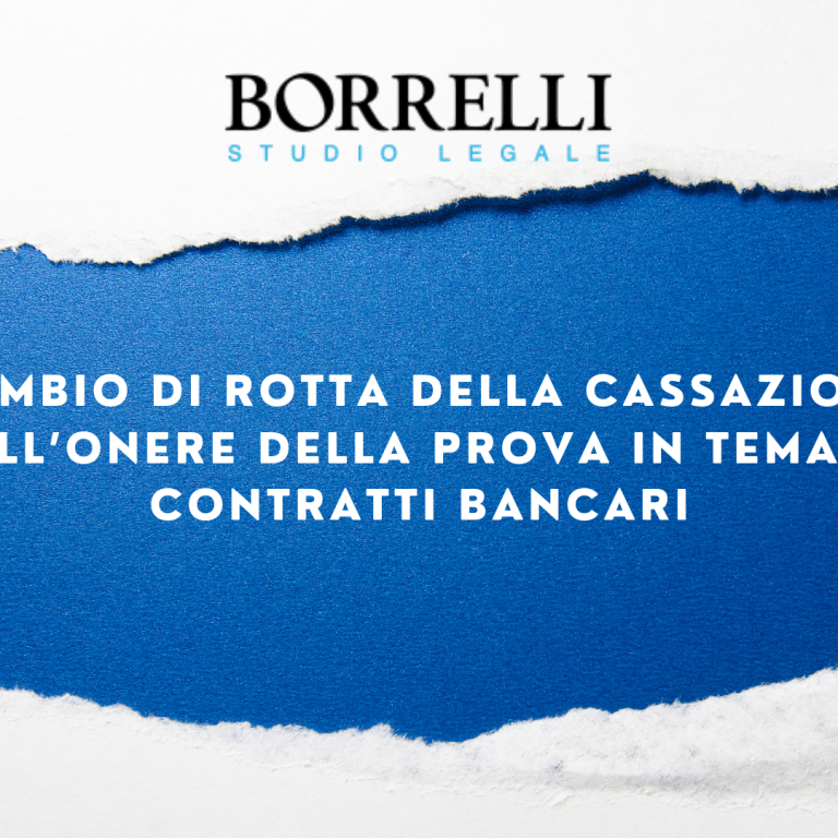 CAMBIO DI ROTTA DELLA CASSAZIONE