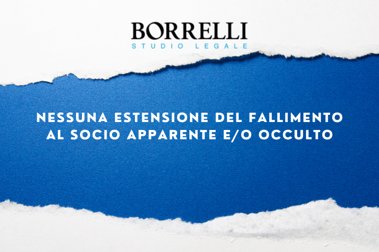 NESSUNA ESTENSIONE DEL FALLIMENTO