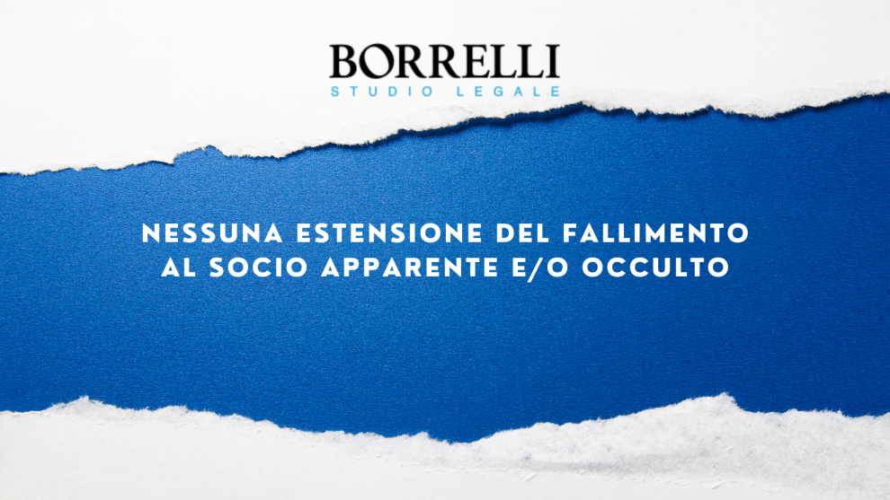 NESSUNA ESTENSIONE DEL FALLIMENTO